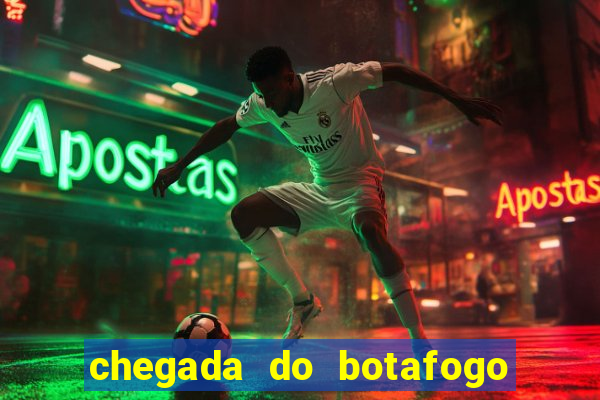 chegada do botafogo no rio de janeiro hoje